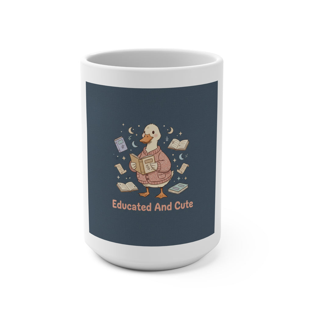 educated and cute Mug 15oz