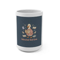 educated and cute Mug 15oz