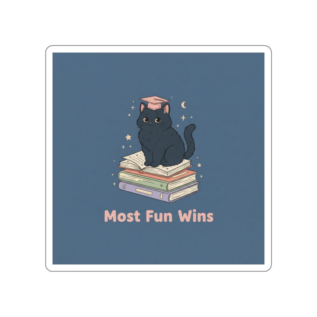 Black Cat Die-Cut Sticker – Most Fun Wins