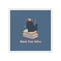 Black Cat Die-Cut Sticker – Most Fun Wins