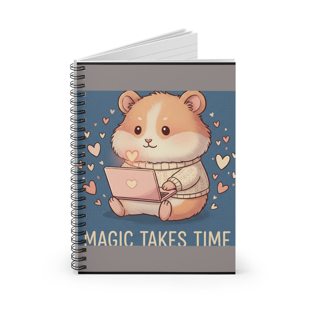 Hamster Spiral Notebook – Magic Takes Time