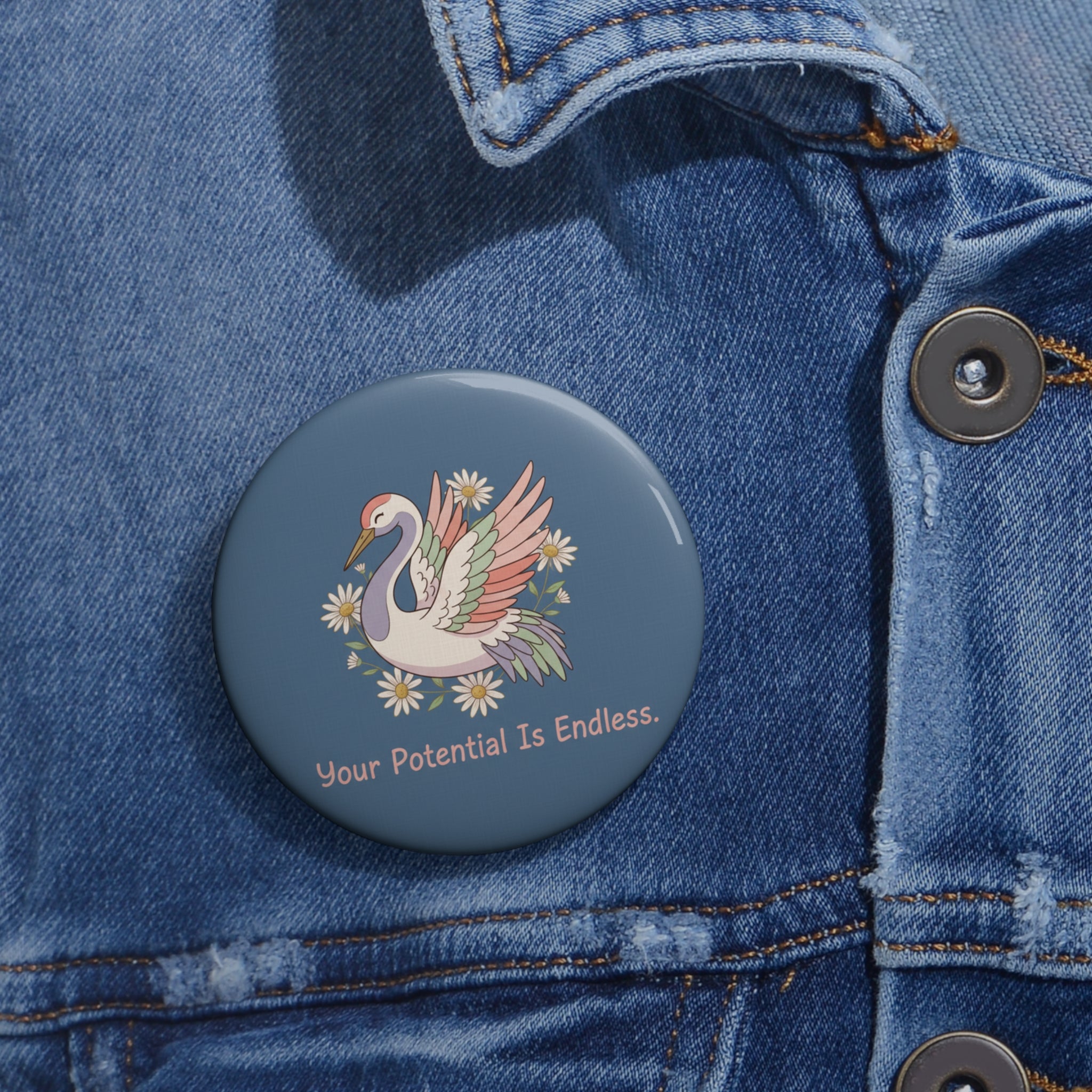 Crane Pin Button – Your Potential is Endless