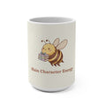 Main Character Energy Bee Mug 15oz