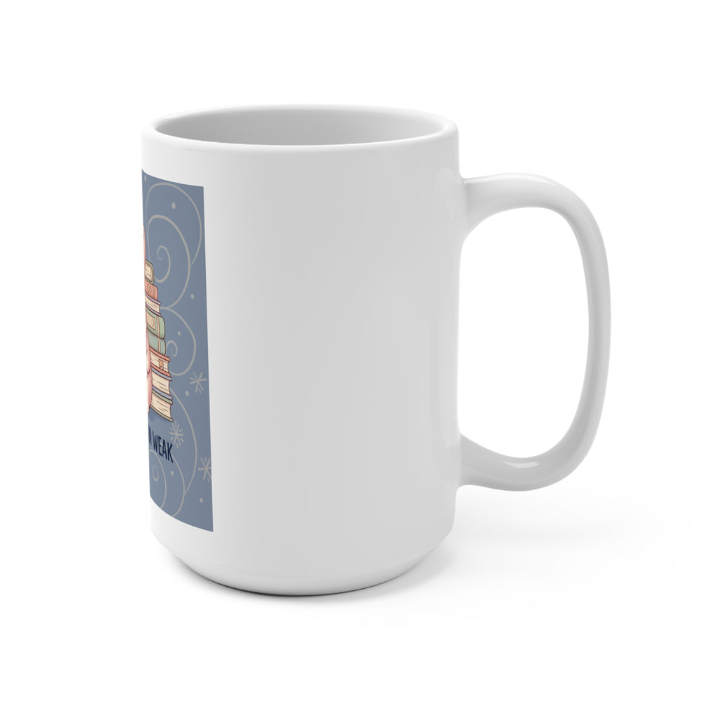 Bear Mug 15oz – Soft Doesnt Mean Weak
