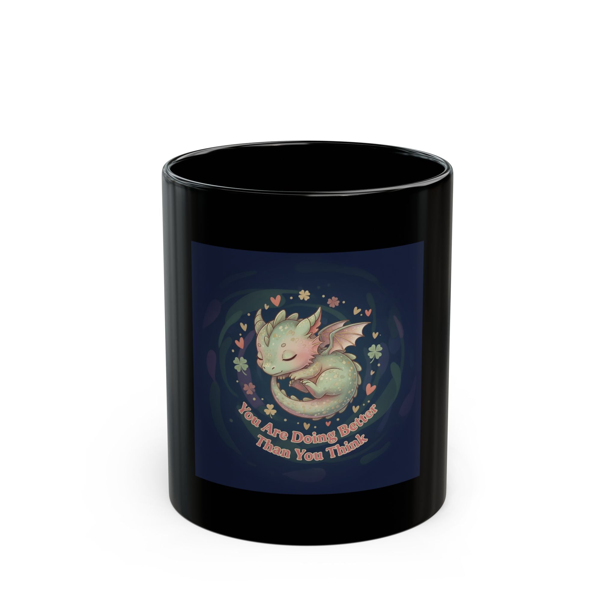 You Are Doing Better Than You Think Cozy bear Black Mug 11oz