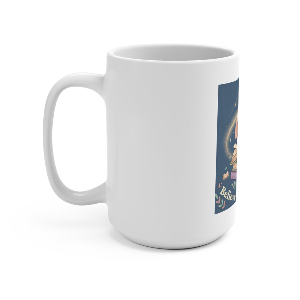 Bunny Mug 15oz – Believe in Your Magic