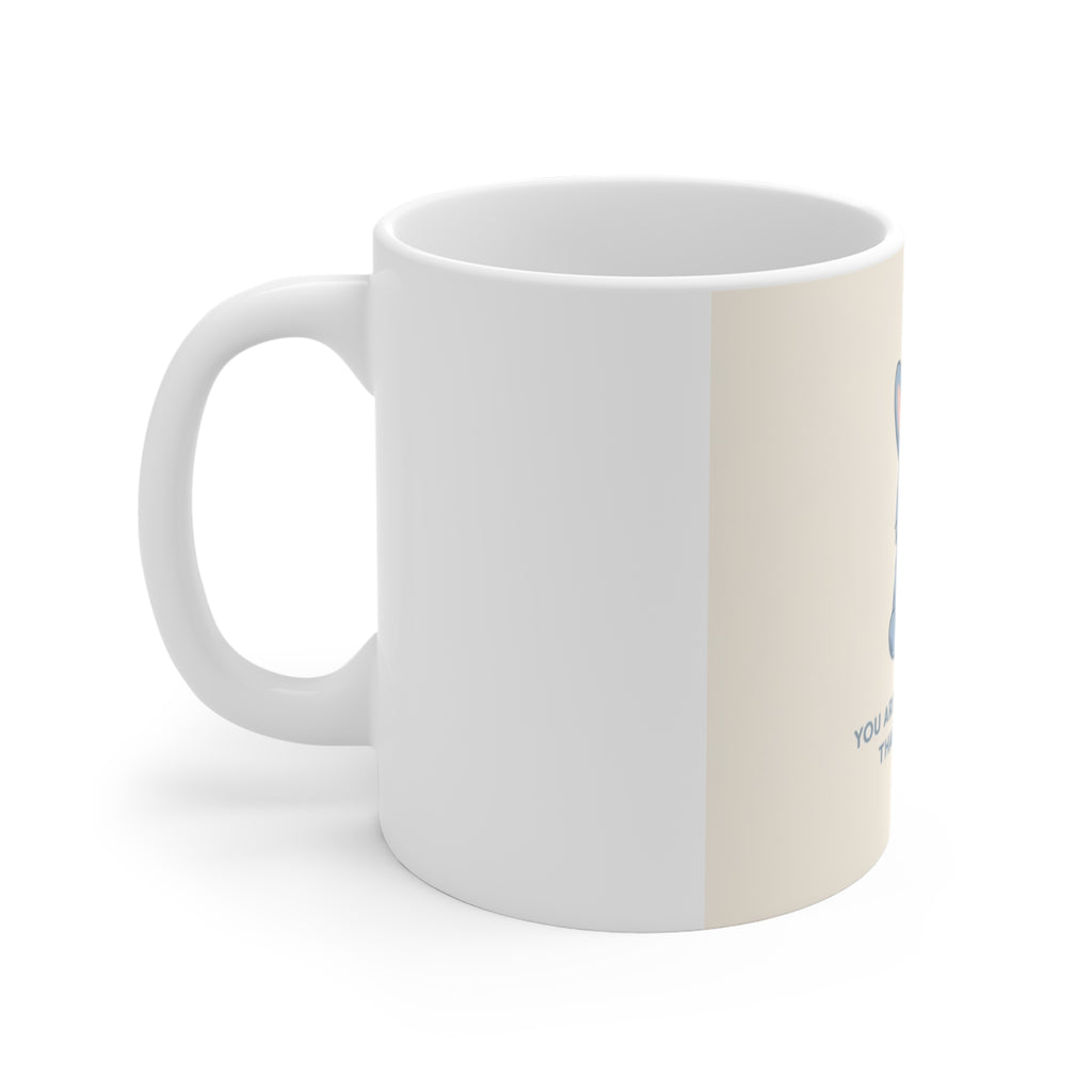 YOU ARE DOING BETTER THAN YOU THINK Rabbit Mug 11oz