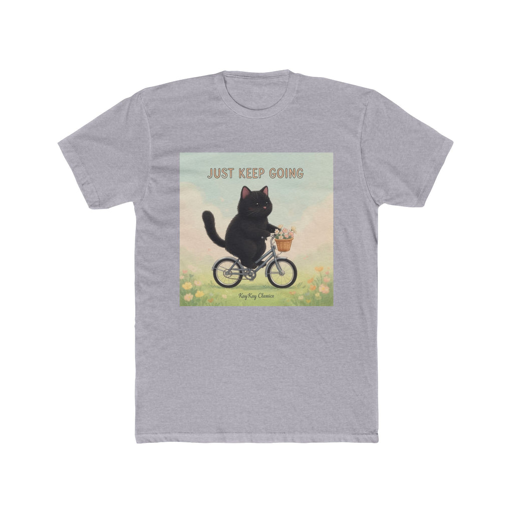 JUST KEEP GOING Unisex Tee