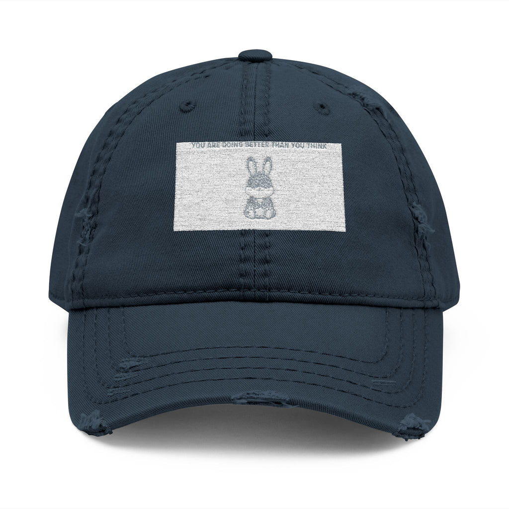 YOU ARE DOING BETTER THAN YOU THINK Dad Hat