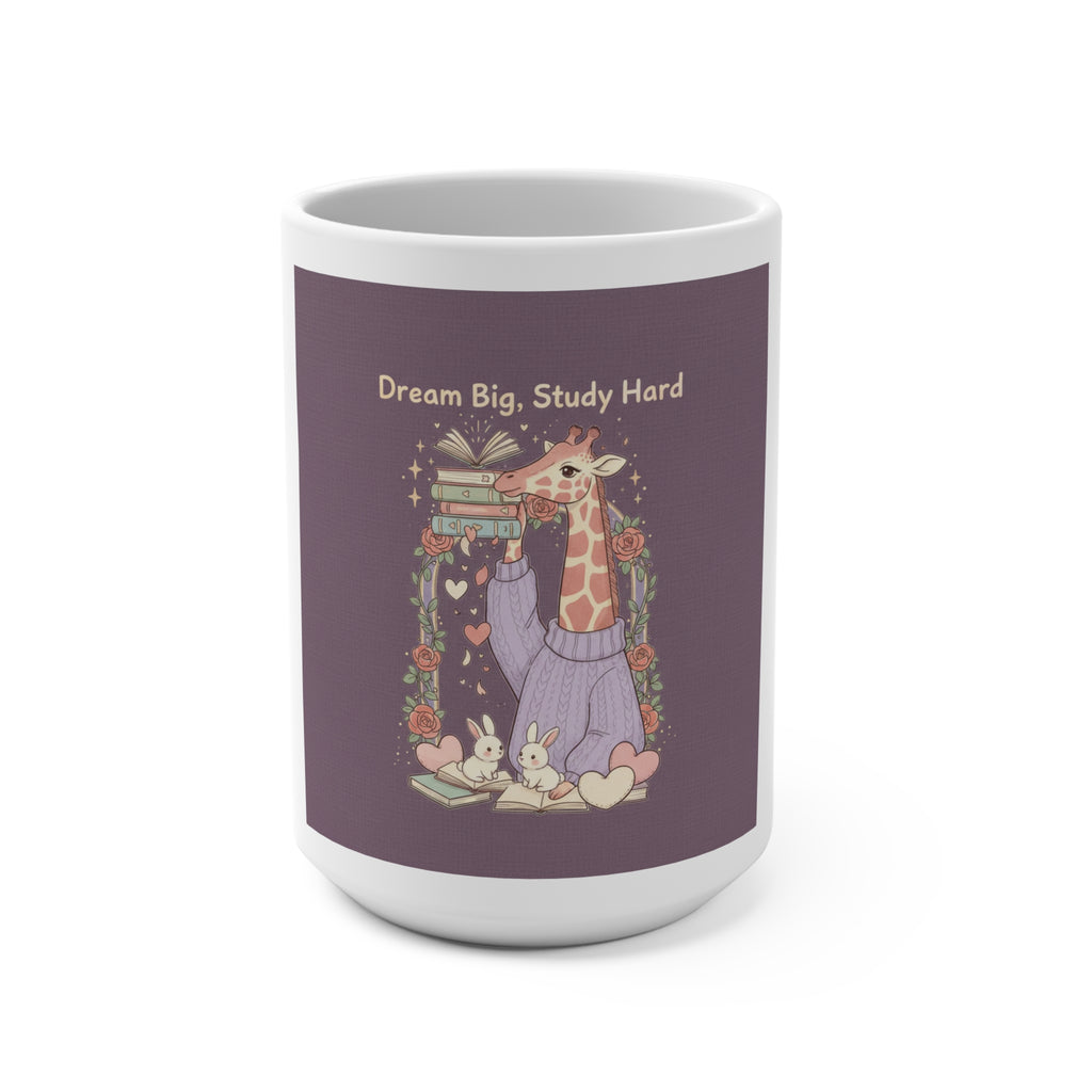 Dream Big, Study Hard Giraffe, bunnies Mug 15oz
