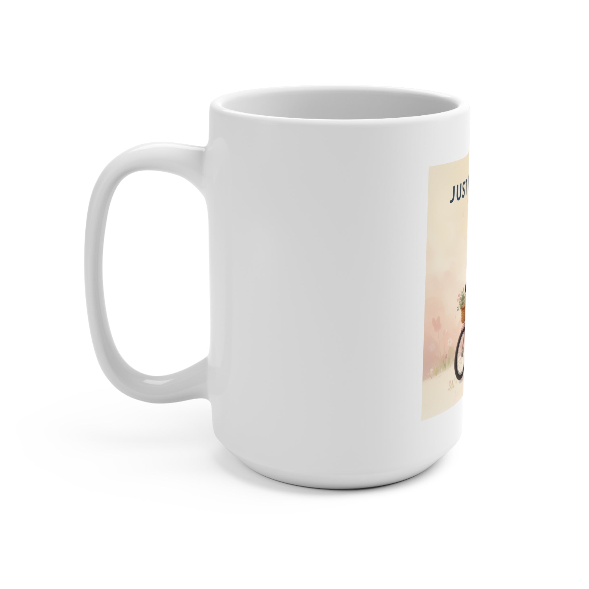JUST KEEP GOING Mug 15oz
