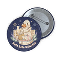 Duck Pin Button – Soft Life Scholar