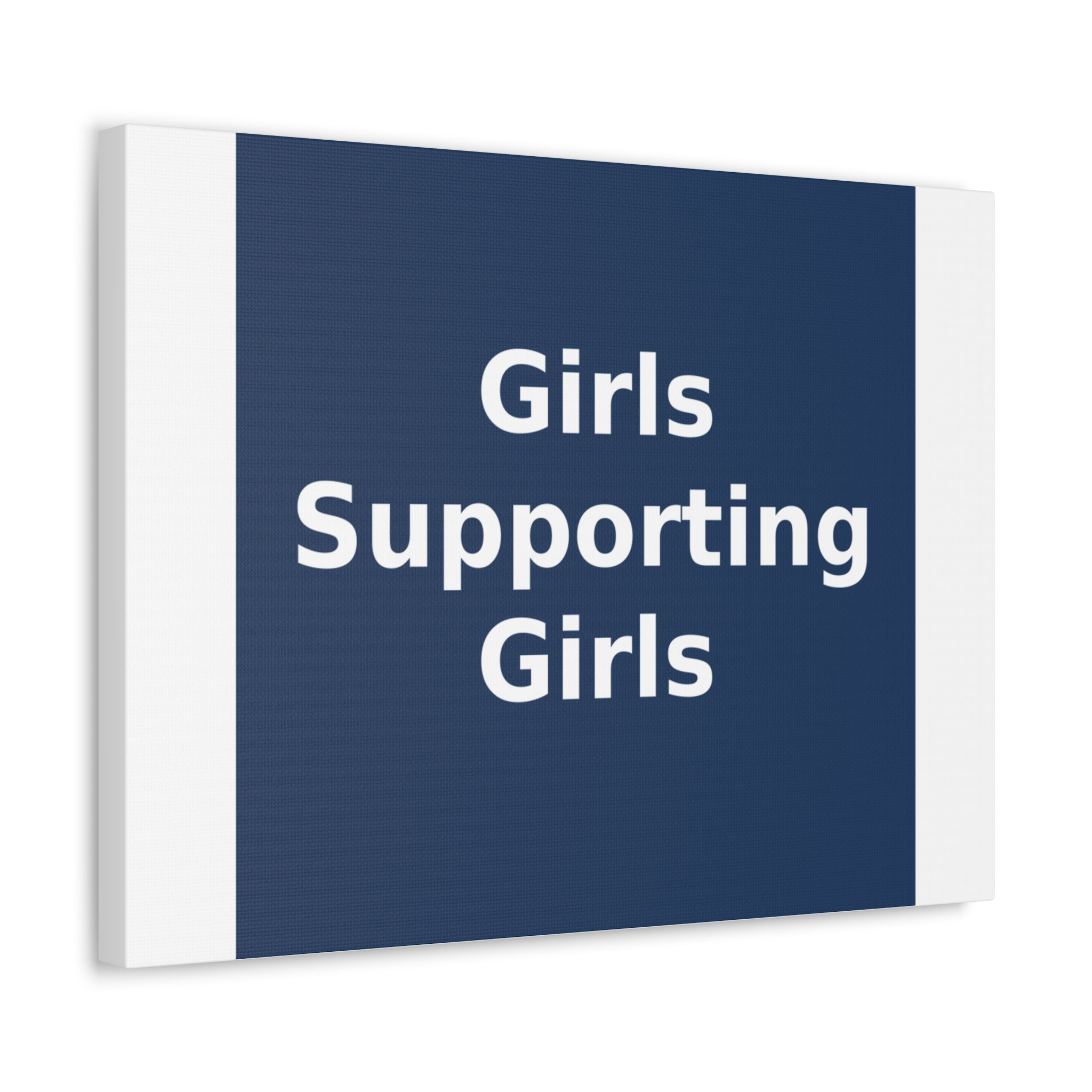 Girls Supporting Girls - KayKay Canvas