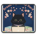 Black Cat Mouse Pad – Dream Big Study Hard