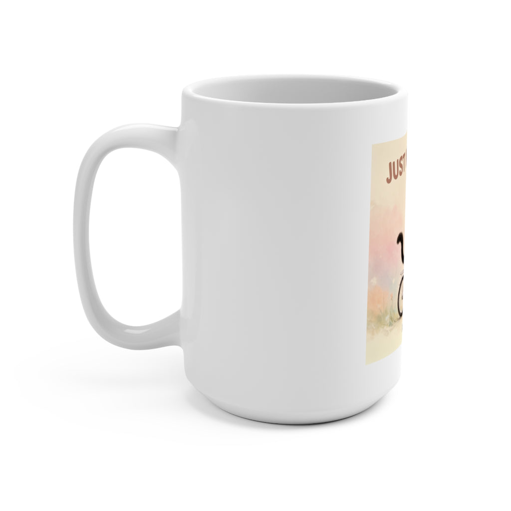 JUST KEEP GOING Mug 15oz