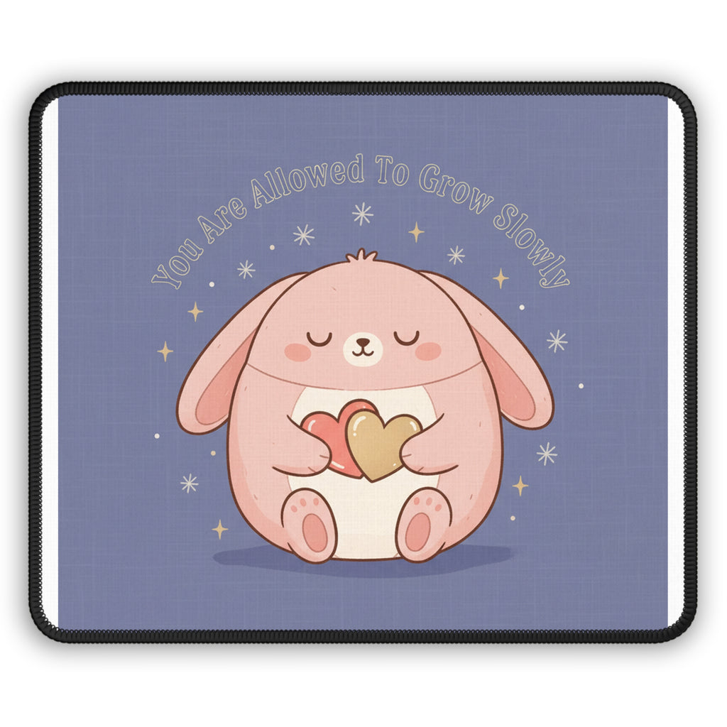 Rabbit Mouse Pad – You Are Allowed to Grow Slowly