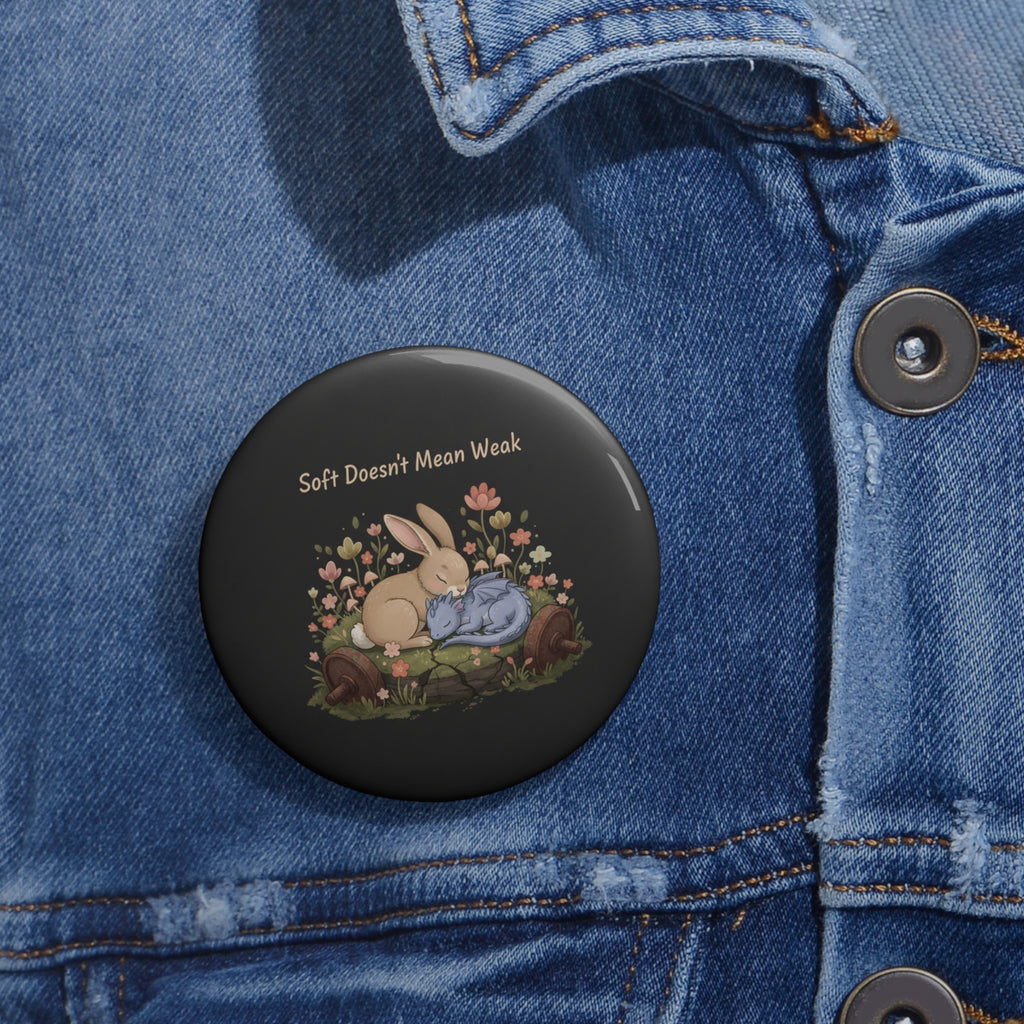Dragon Pin Button – Soft Doesnt Mean Weak