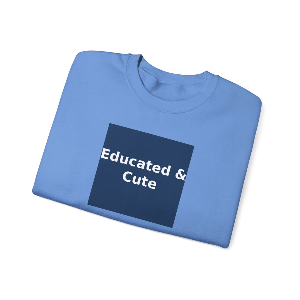 Educated & Cute - KayKay Crewneck