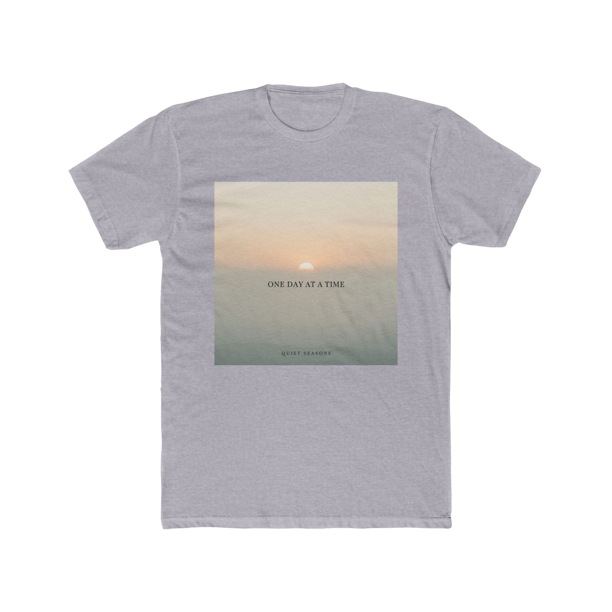 ONE DAY AT A TIME Unisex Tee