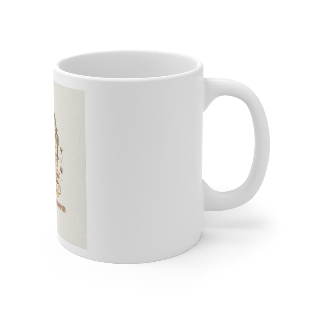MAKING MY DREAMS HAPPEN Cat Mug 11oz