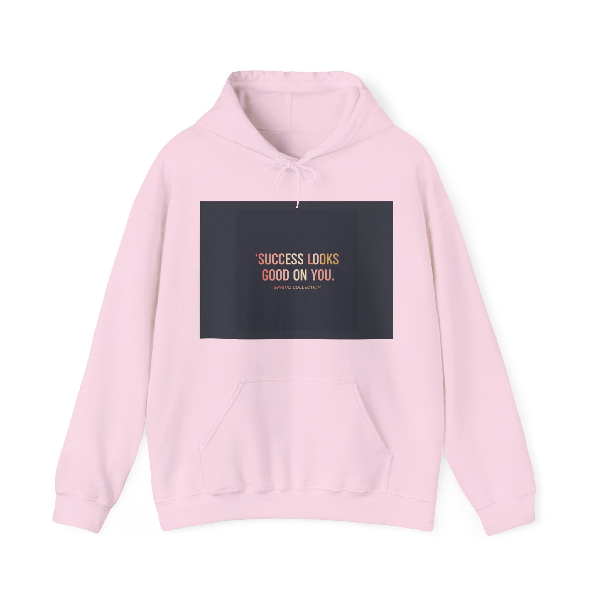 Typography Only Hoodie – Success Looks Good on You Spring Collect