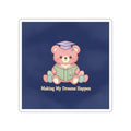 Bear Die-Cut Sticker – Making My Dreams Happen