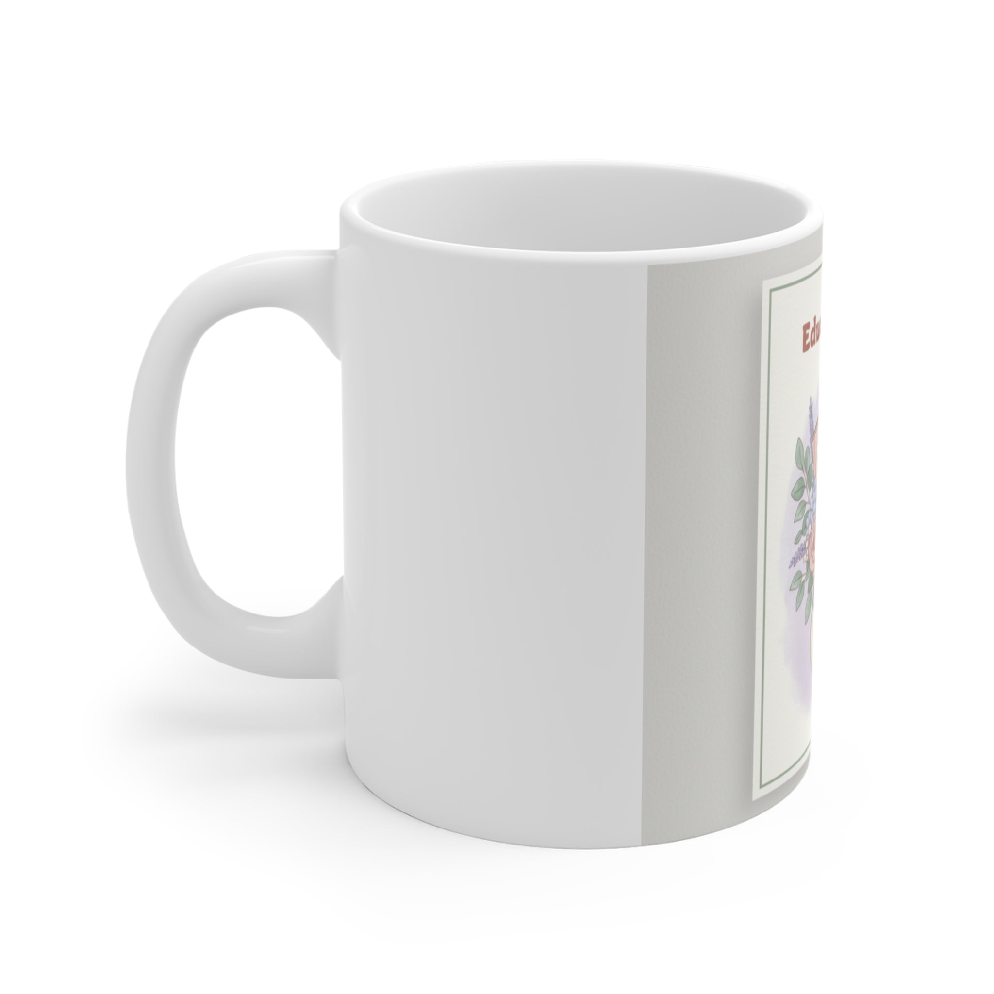 Educated And Cute Mug 11oz