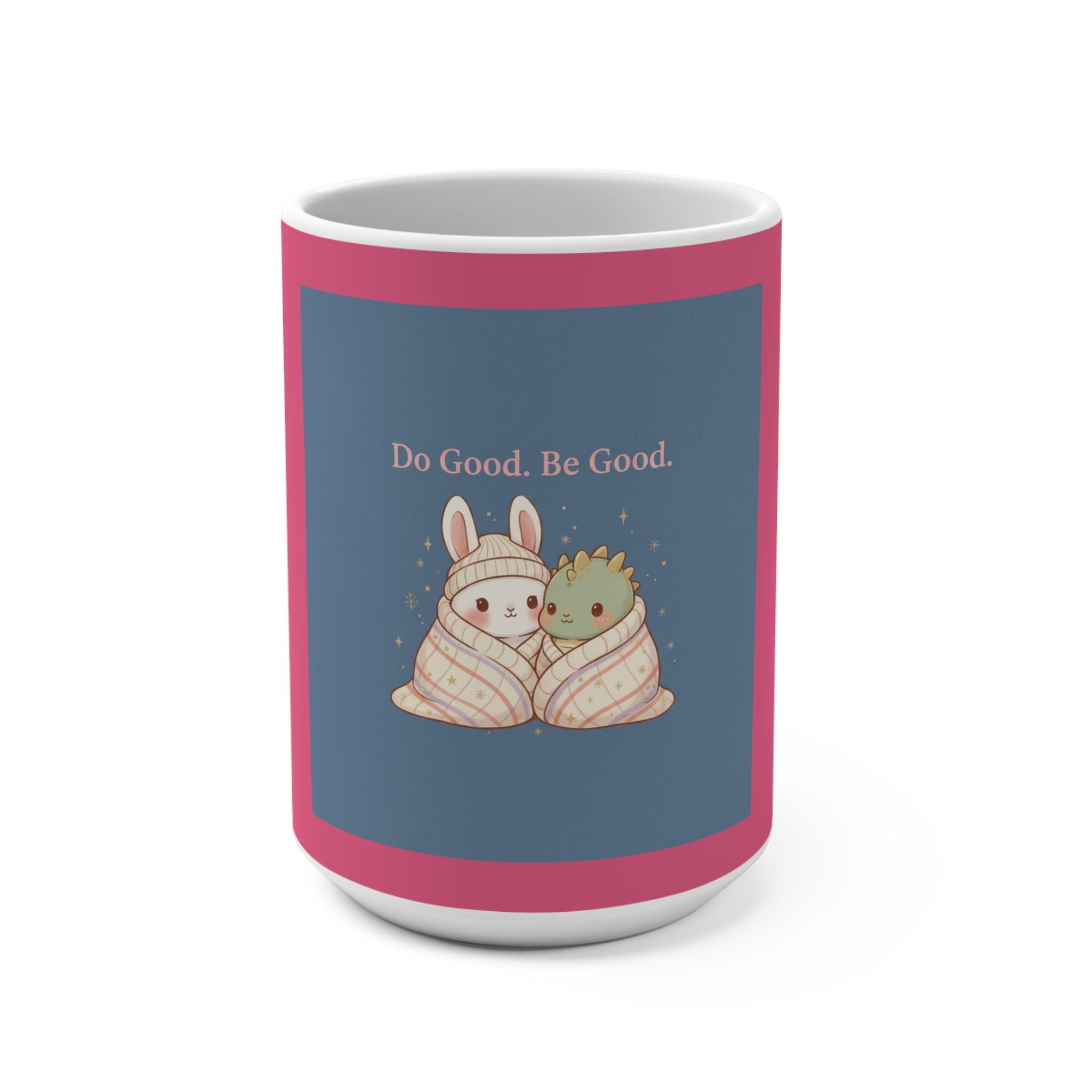 Bunny Mug 15oz – Do Good. Be Good