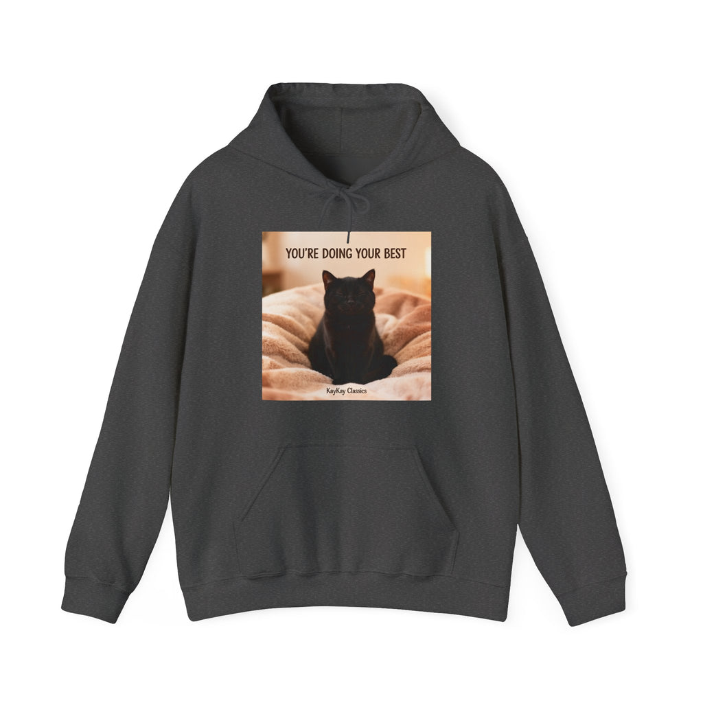 YOU’RE DOING YOUR BEST Hoodie