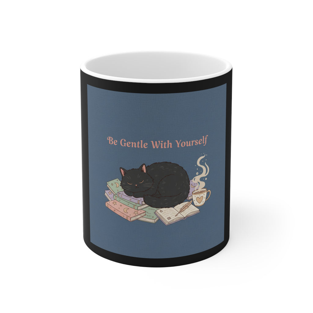 Black Cat Mug 11oz – Be Gentle With Yourself