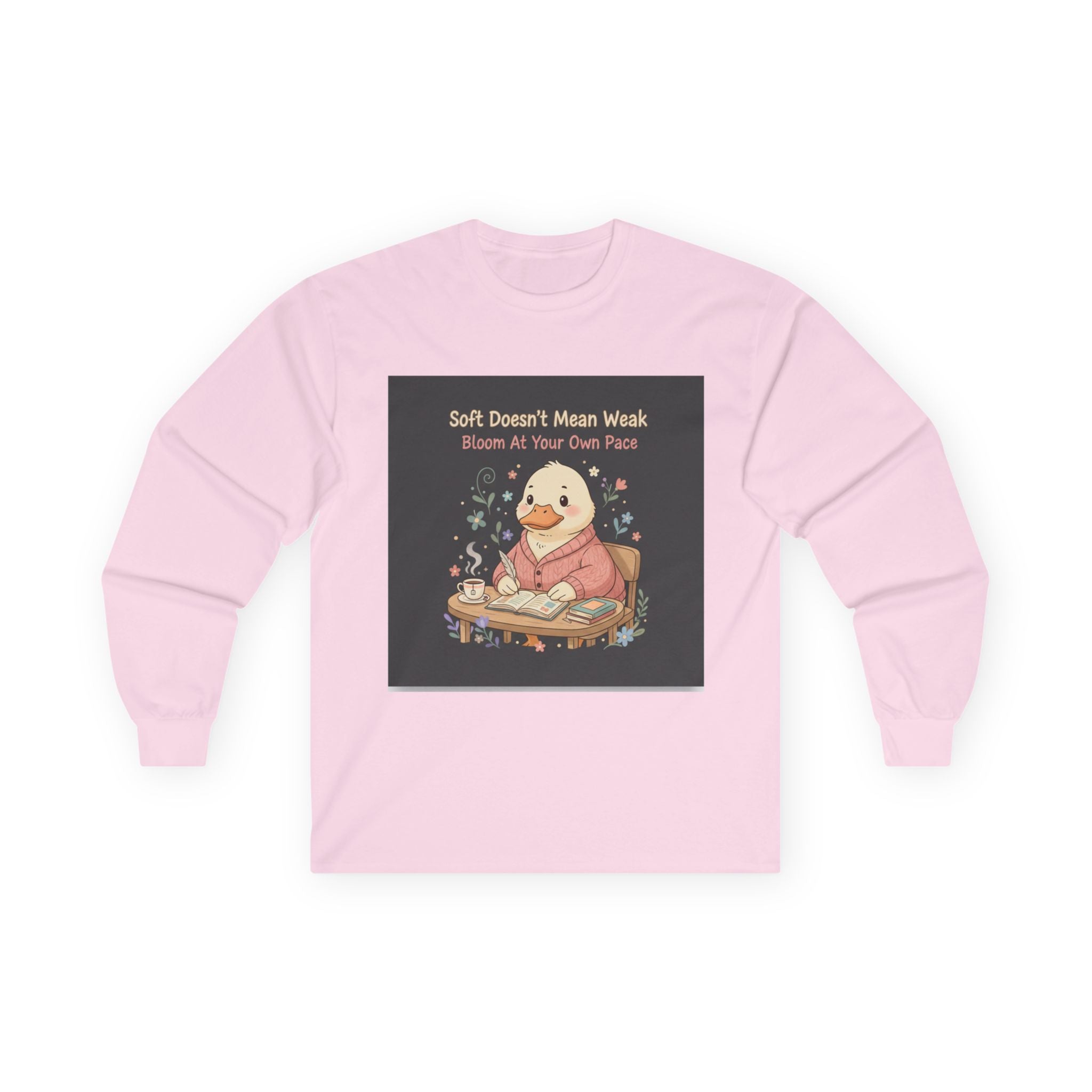 Duck In A Cardigan Long Sleeve Tee – Soft Doesnt Mean Weak Bloom at Your Own