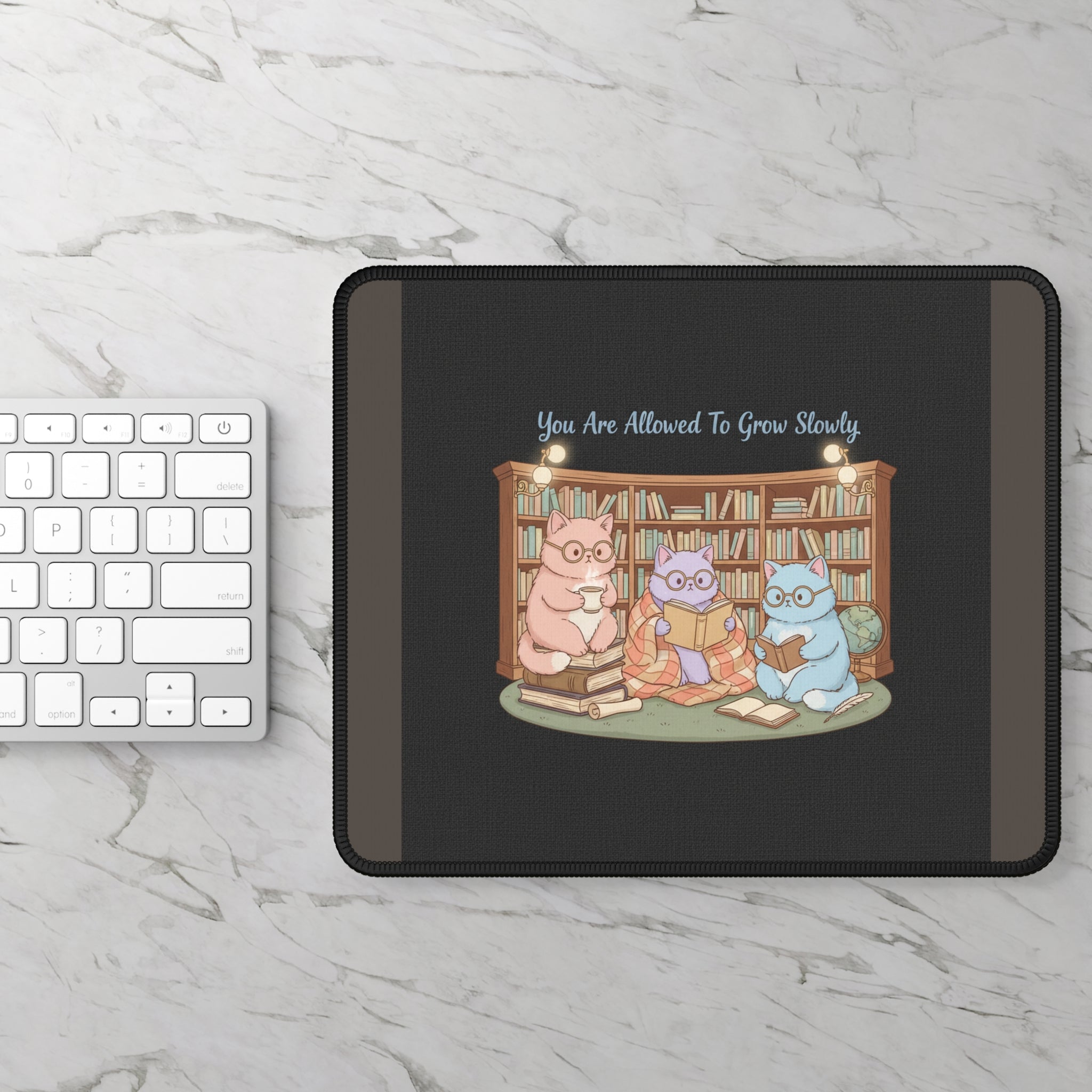 Cats With Glasses Mouse Pad – You Are Allowed to Grow Slowly