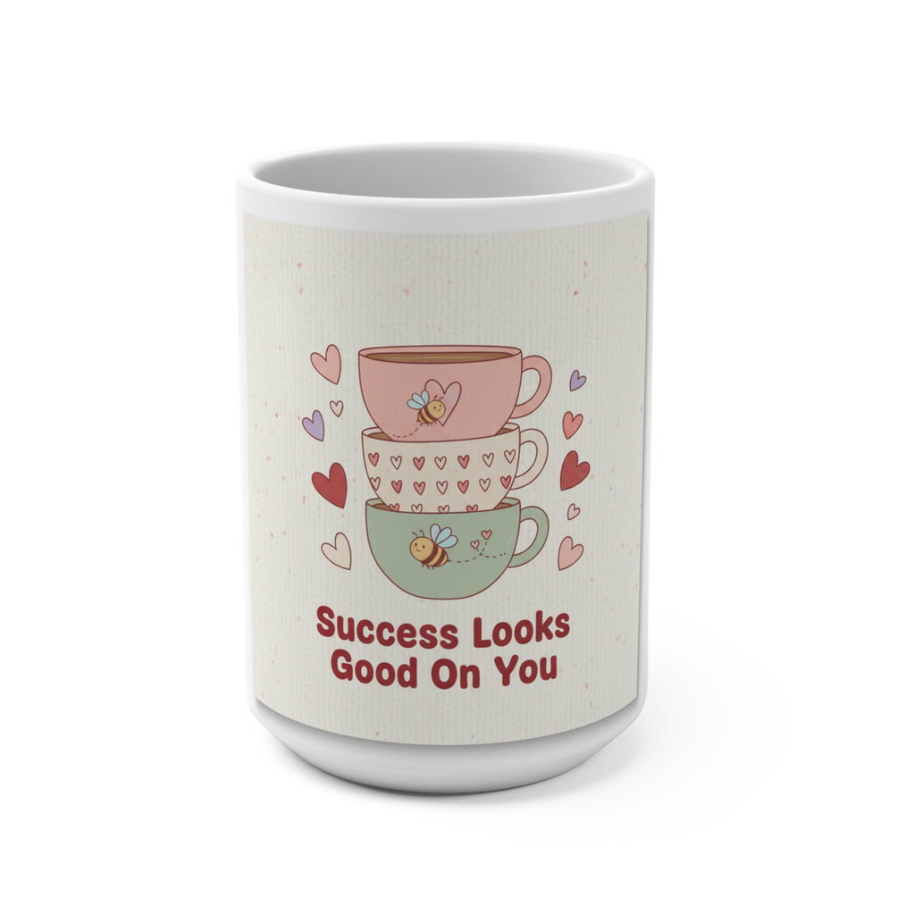 Success Looks Good On You Bee Mug 15oz