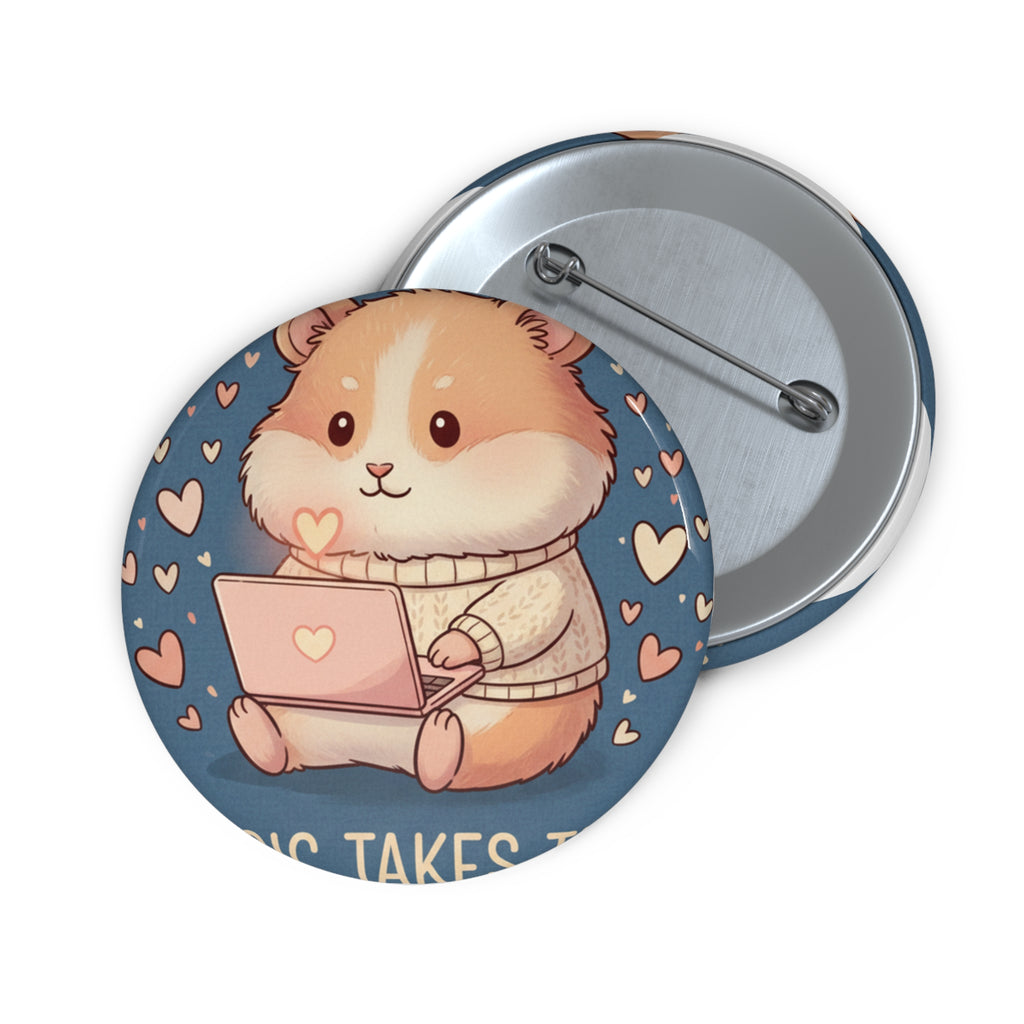 Hamster Pin Button – Magic Takes Time