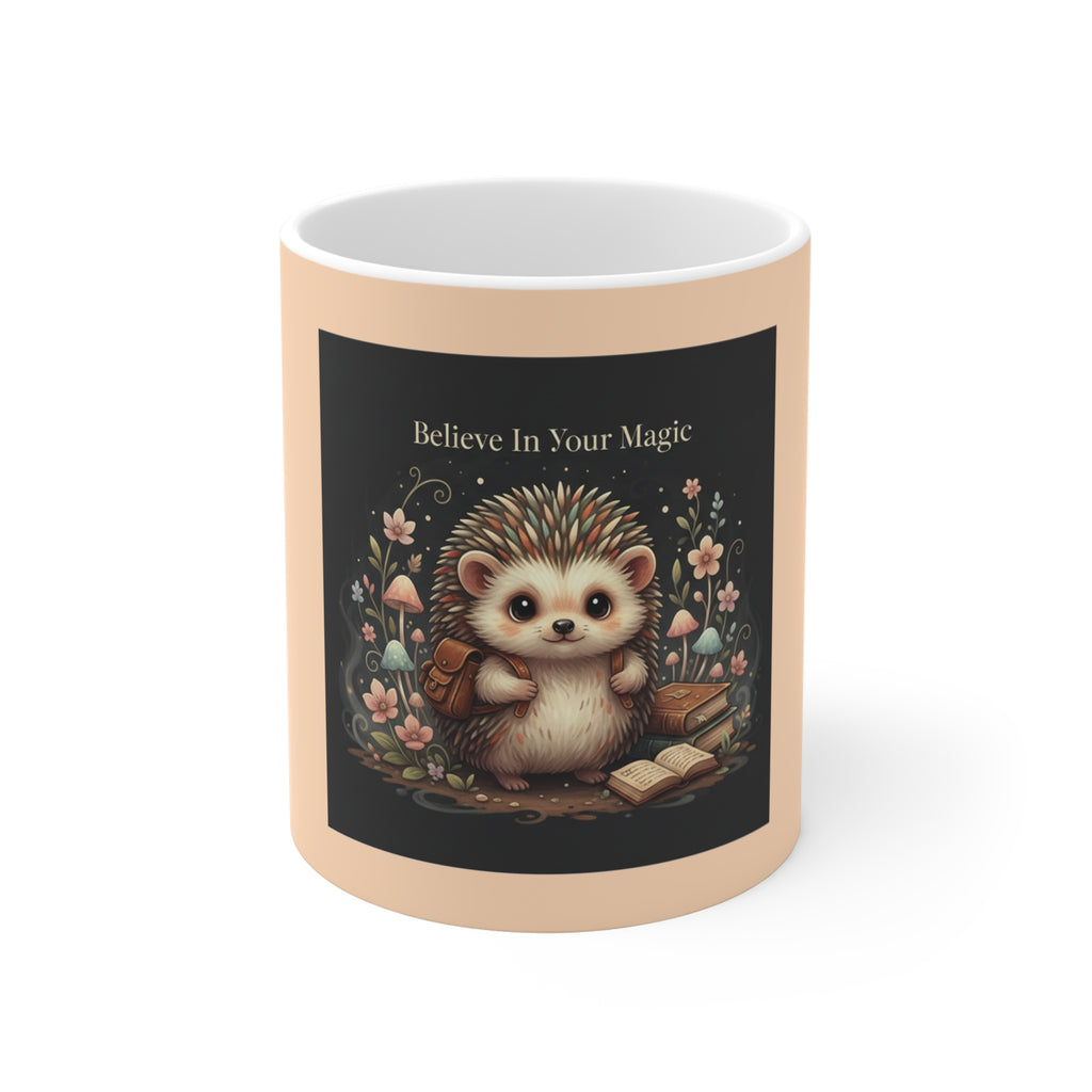 Hedgehog Mug 11oz – Believe in Your Magic