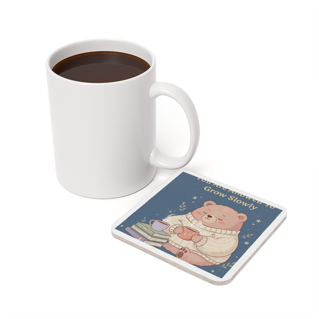 Bear Cork Coaster – You Are Allowed to Grow Slowly
