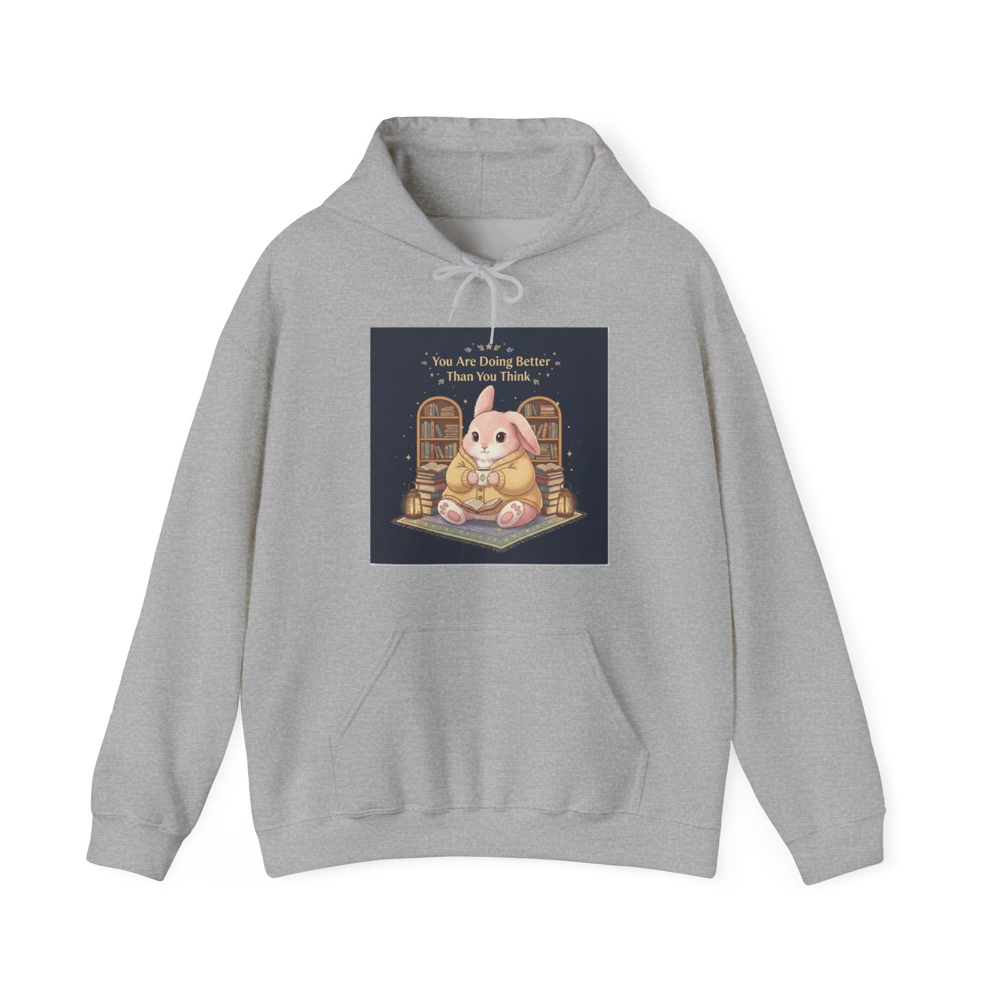 Bunny Hoodie – You Are Doing Better Than You Think