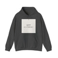 quiet confidence Hoodie