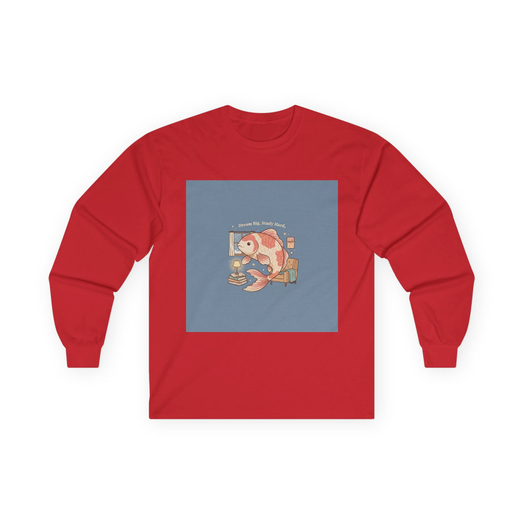 Dream Big, Study Hard Fish Long Sleeve Tee