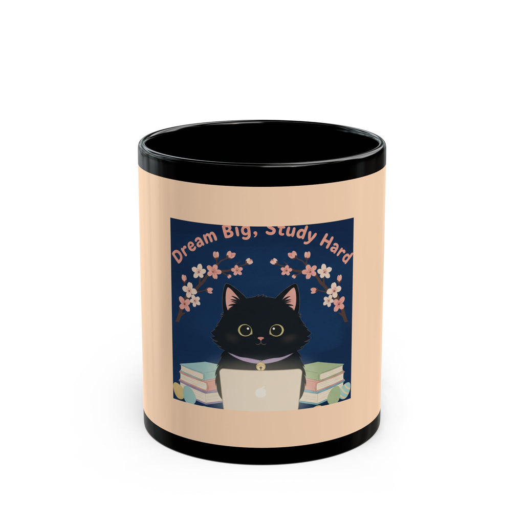 Black Cat Black Mug 11oz – Dream Big Study Hard