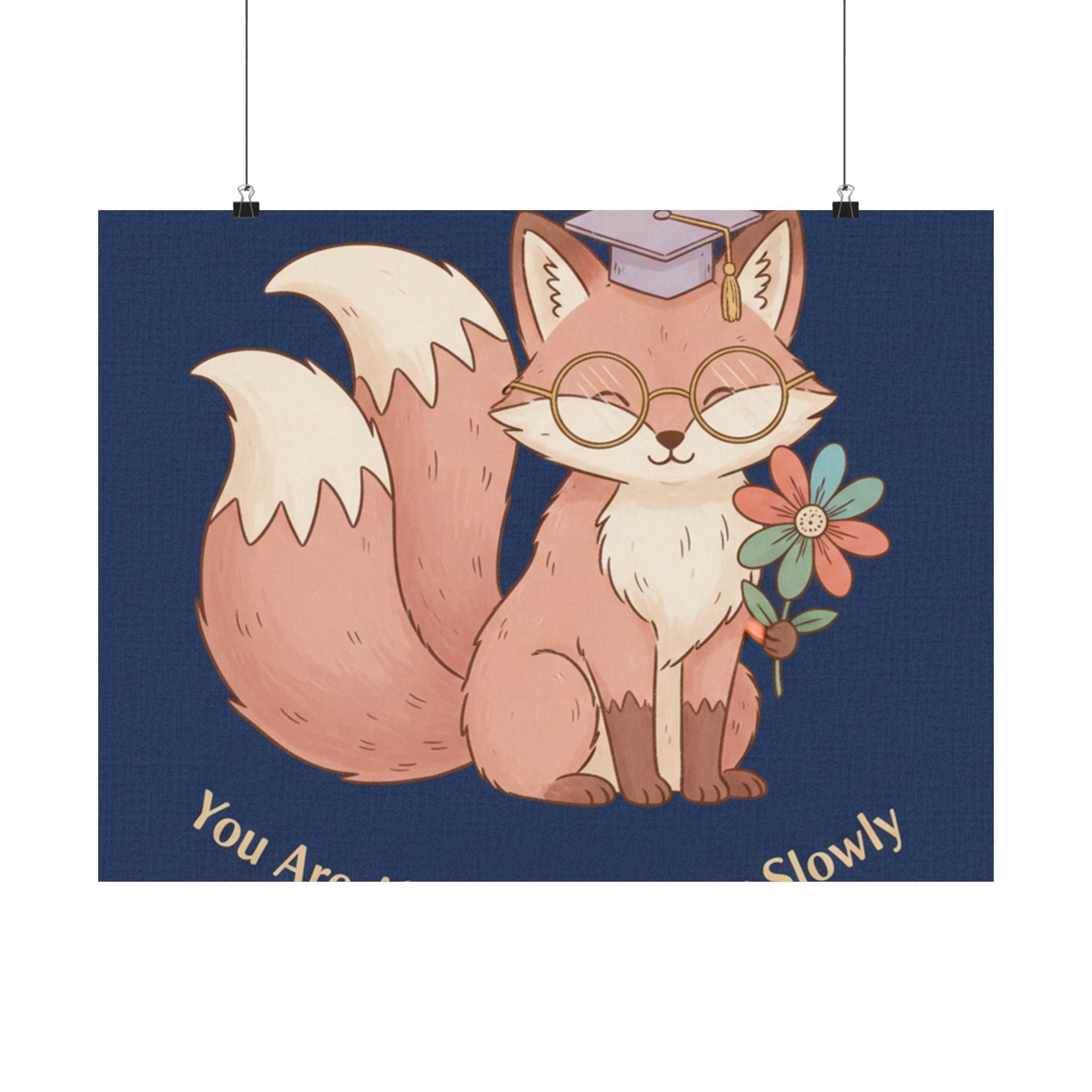 You Are Allowed to Grow Slowly Poster