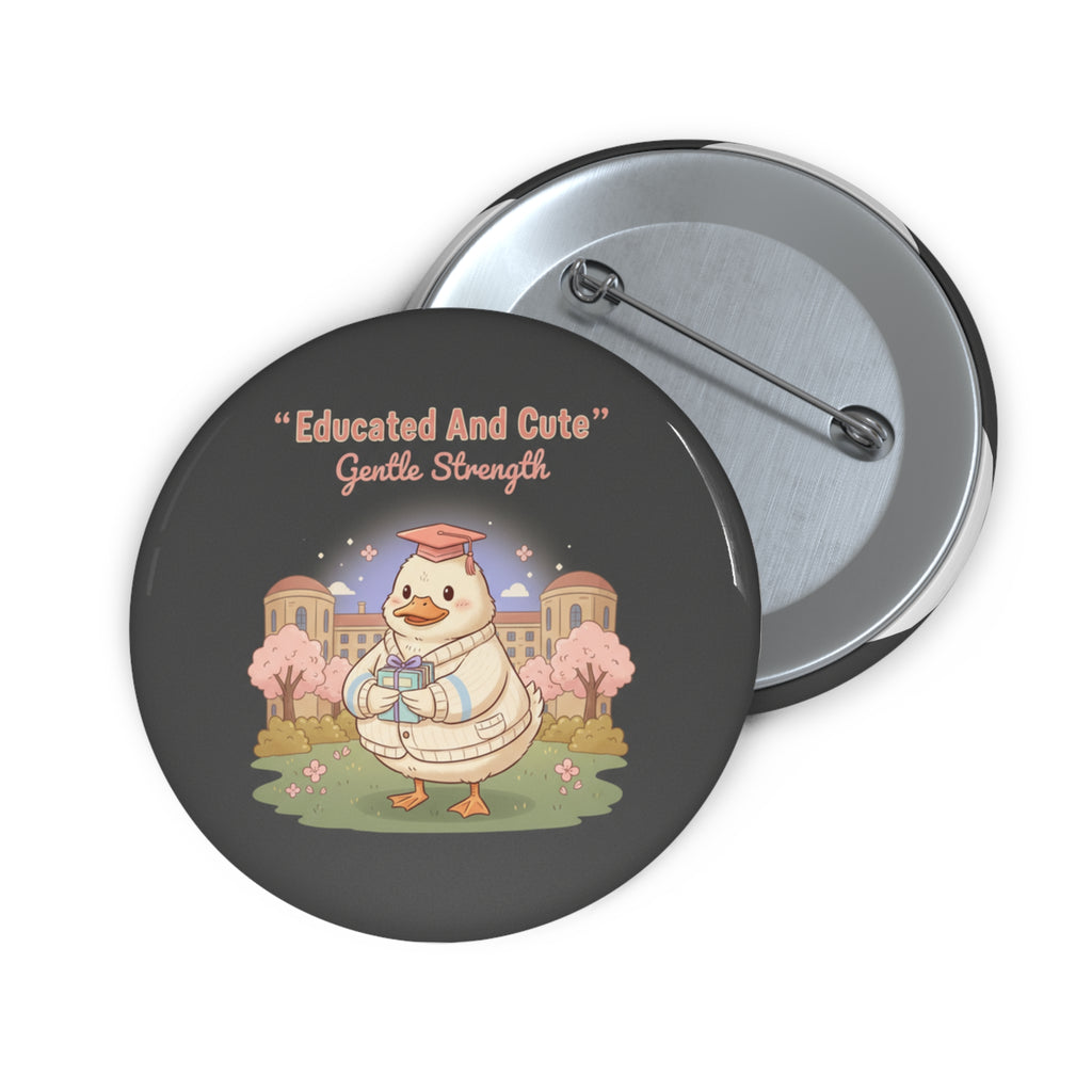 Duck In A Cardigan Pin Button – Educated and Cute Gentle Strength