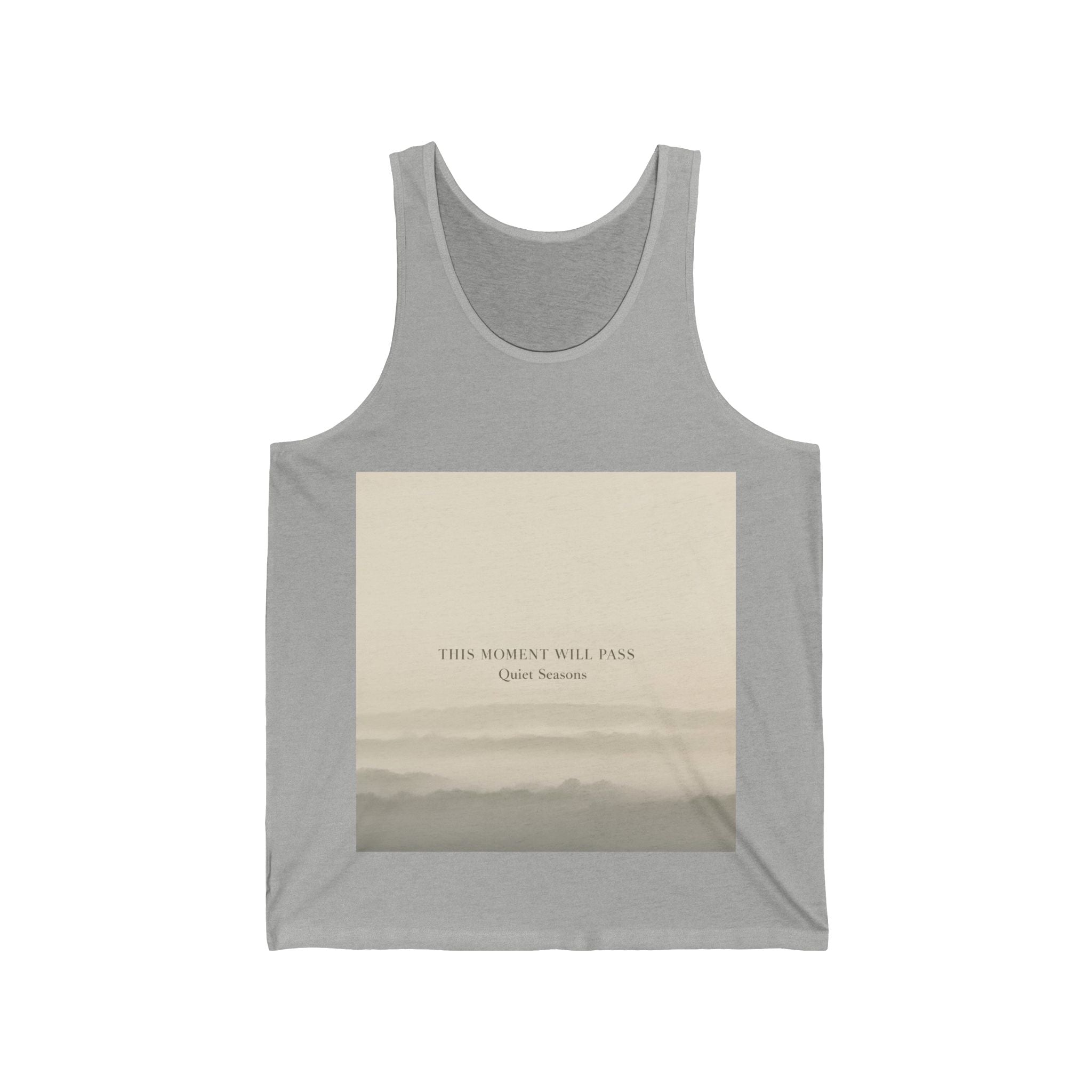 THIS MOMENT WILL PASS Tank Top