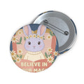 Bunny Pin Button – Believe in Your Magic