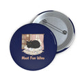 Black Cat Pin Button – Most Fun Wins