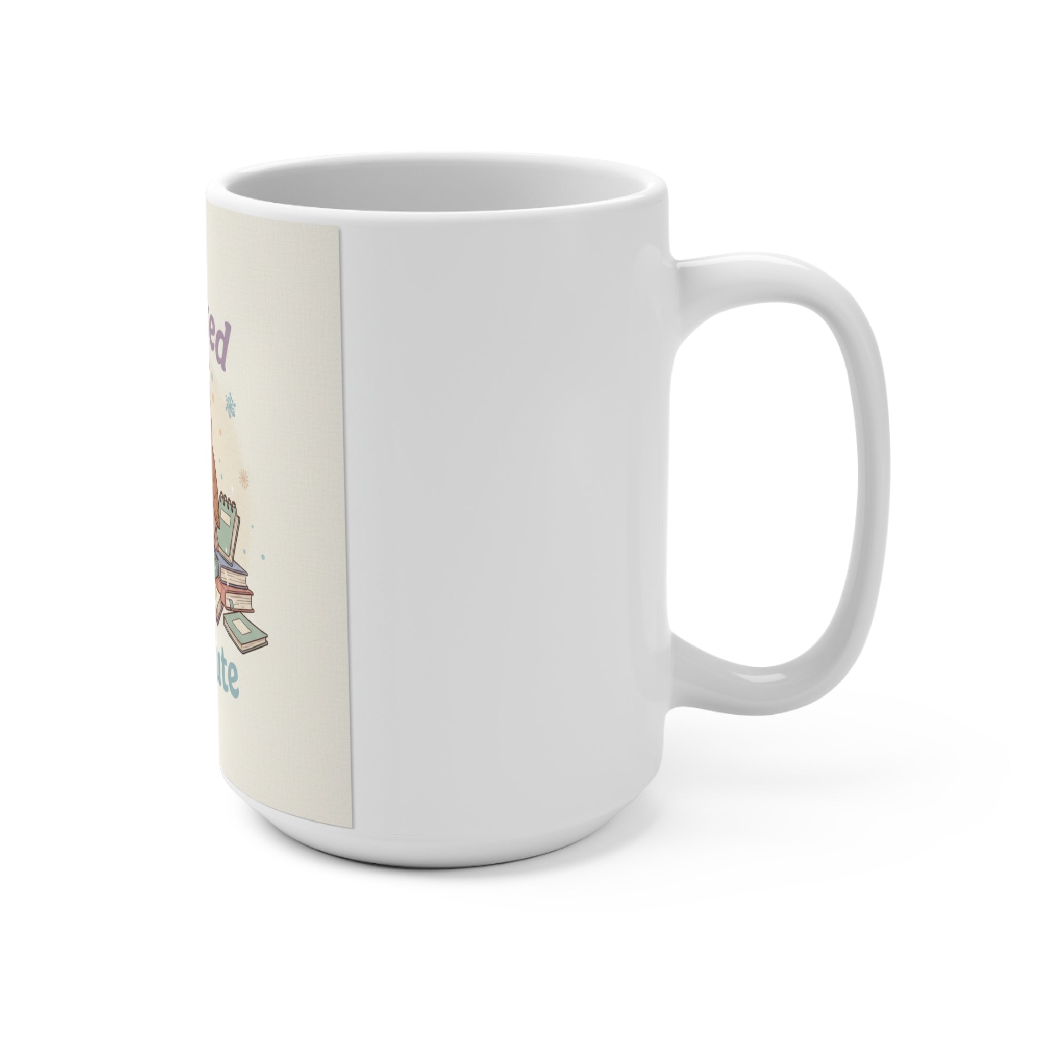 Educated And Cute Owl Mug 15oz