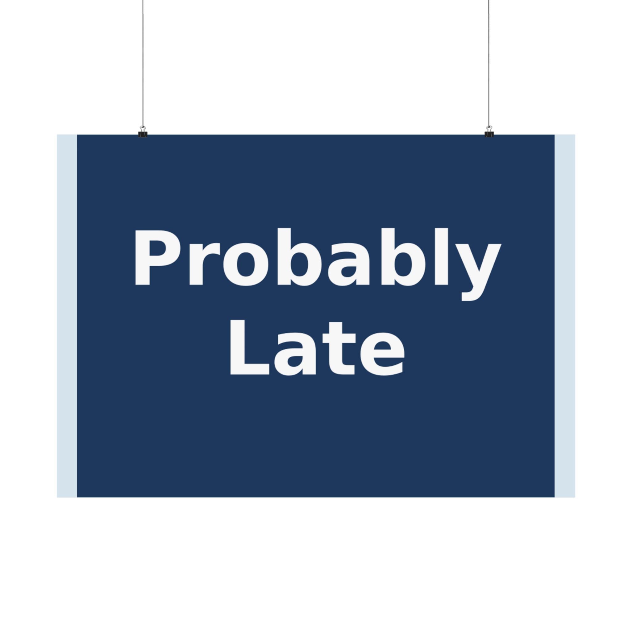 "Probably Late" Black Cat Poster | Trendy Gift for Her | Lifestyle | KayKay Classics