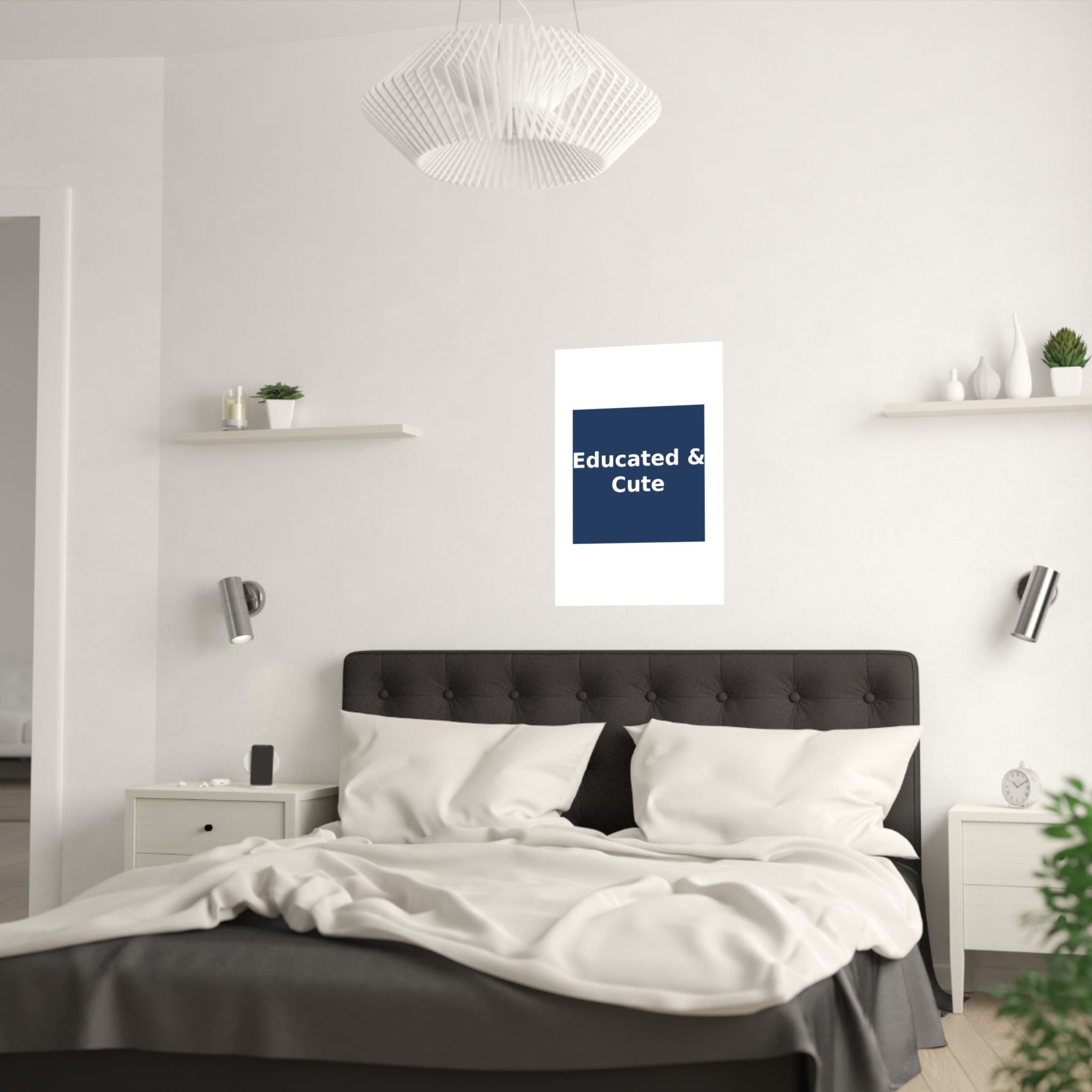 Educated & Cute - KayKay Poster
