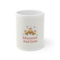 Educated And Cute Bee Mug 11oz