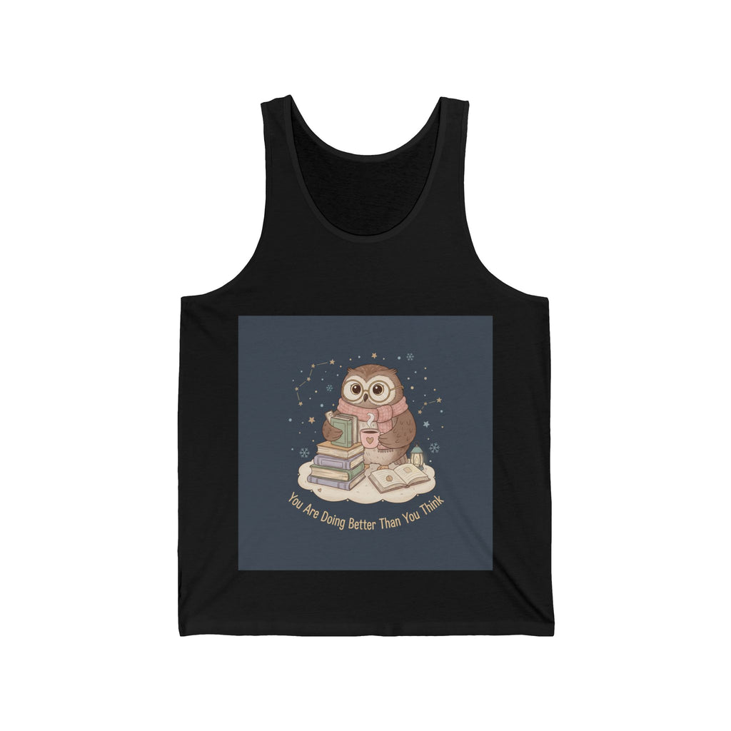 Owl Tank Top – You Are Doing Better Than You Think